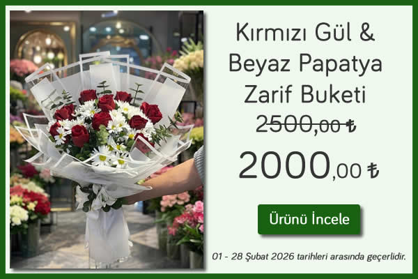 01-28 Şubat tarihleri arası Kırmızı Gül & Beyaz Papatya Zarif Buketi kampanya - Kütahya Elçin Çiçek